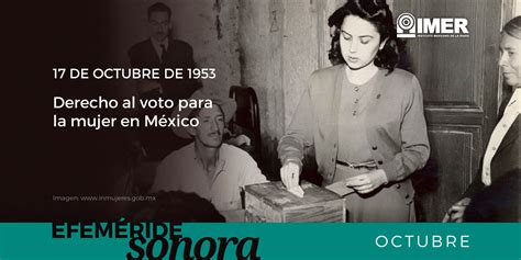 17 De Octubre De 1953 Derecho Al Voto Para La Mujer En México Imer