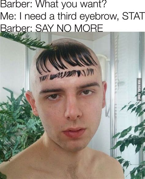 Say No More Funny Bad Haircut Hair Cuts Haircut Memes