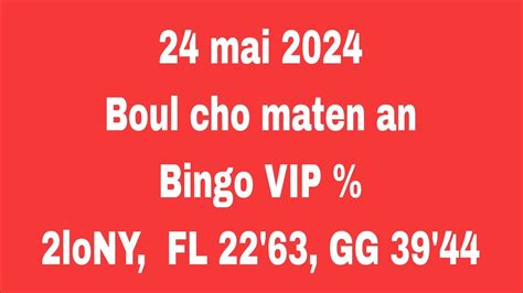 Boul Cho Pou Maten Mai Bingo Vip Lony Fl Gg