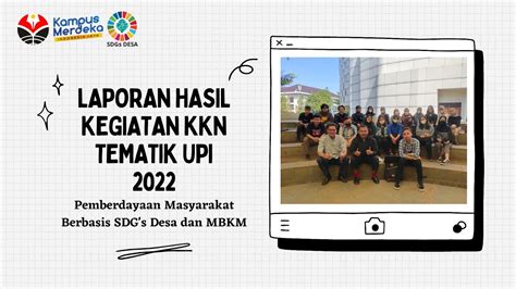 Laporan Kegiatan KKN Tematik UPI 2022 Desa Peduli Pendidikan Tiara