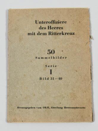 Pack Sammelbilder Aus Der Serie Unteroffiziere Des Heeres Mit Dem R