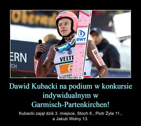 Dawid Kubacki Na Podium W Konkursie Indywidualnym W Garmisch