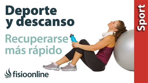 Claves Para Una Mejor Recuperaci N Despu S Del Deporte Fisioonline