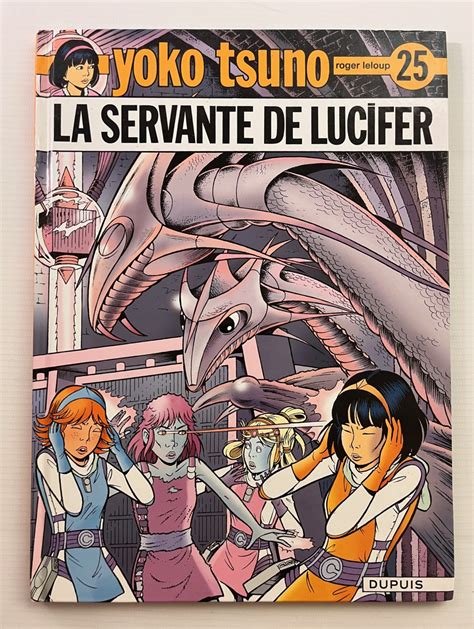 Leloup Yoko Tsuno La Servante De Lucifer Avec Dessin D Dicac