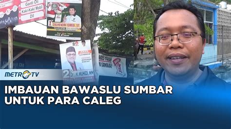 Bawaslu Sumbar Ingatkan Caleg Agar Tak Merusak Lingkungan Saat Pasang