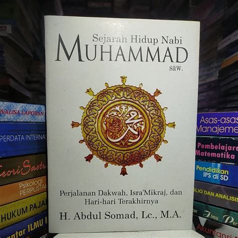 Sejarah Tentang Nabi Muhammad Nabi Kisah Maulid Hijrah Rasulullah