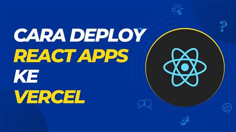 Cara Deploy React Apps Ke Vercel Leravio