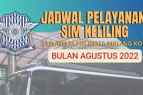 Simak Jadwal Dan Persyaratan SIM Keliling Satlantas Polresta Malang