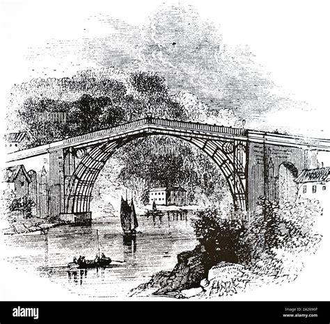 Illustration Showing Abraham Darby Iiis Iron Bridge Across The Severn