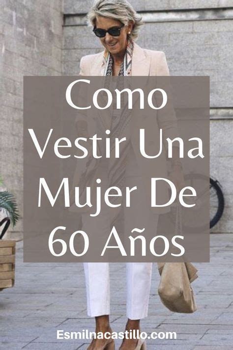 TIPS PARA VESTIR BIEN A LOS 60 Tips Para Vestir Bien Look Casual