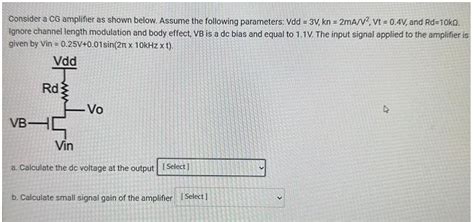 Solved Consider The Amplifier Shown Below M2 Is Pmos Transistor Course Hero