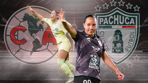 América Vs Pachuca Definirán A La Nueva Campeona De La Liga Mx Femenil