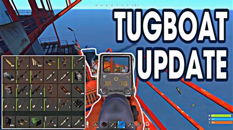 The Tugboat Update Experience Rust Console Youtube