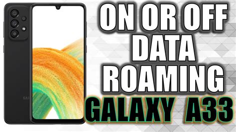 How To Turn On Or Off Data Roaming On Samsung Galaxy A G Android