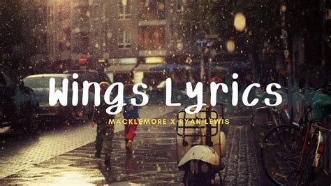 Macklemore X Ryan Lewis Wings Lyrics Youtube