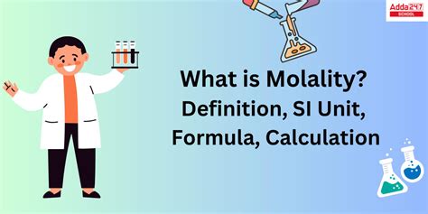 Molality Definition Formula Si Unit Symbol Calculation And Examples