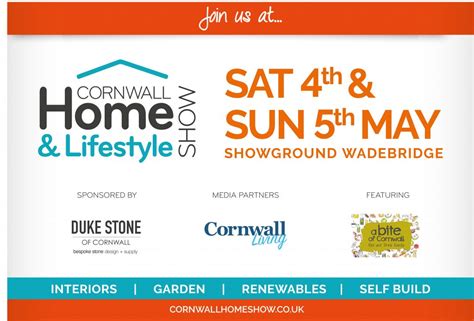 Cornwall Home Lifestyle Show Saturday Th Sunday Th May