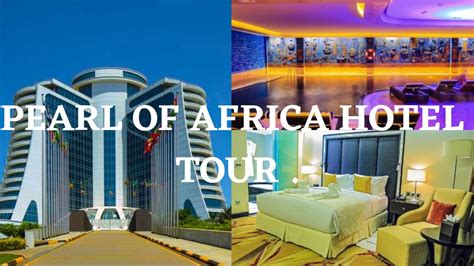 Hotel Tour Pearl Of Africa Hotel Kampala 2021 PearlofAfricahotel