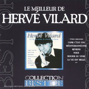 La Vie Est Belle Le Monde Est Beau Best Of Vilard Herve Amazon Fr