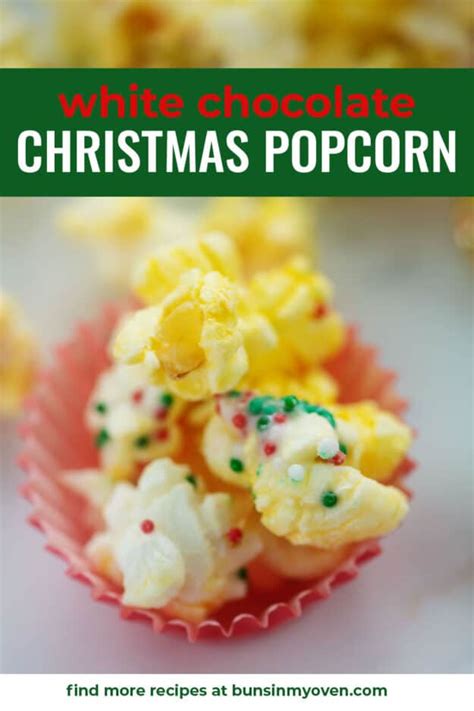 White Chocolate Christmas Popcorn Buns In My Oven