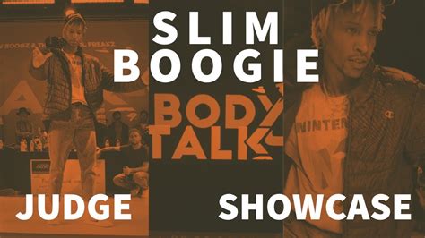 Slim Boogie Body Talk Judge Showcase Youtube