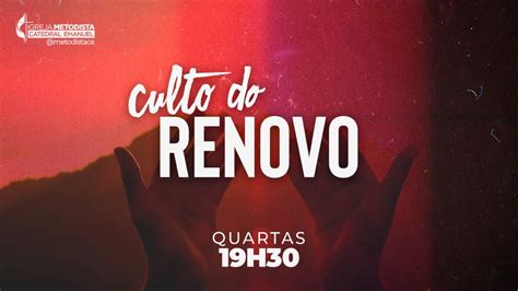 CULTO DO RENOVO 15 03 2023 YouTube