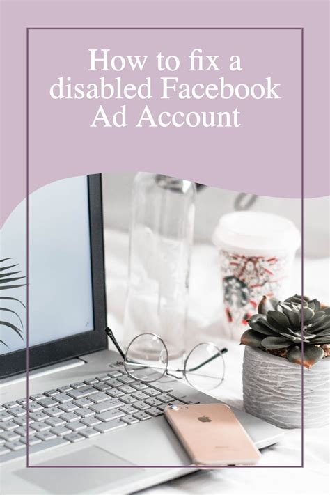 How To Fix A Disabled Facebook Ad Account