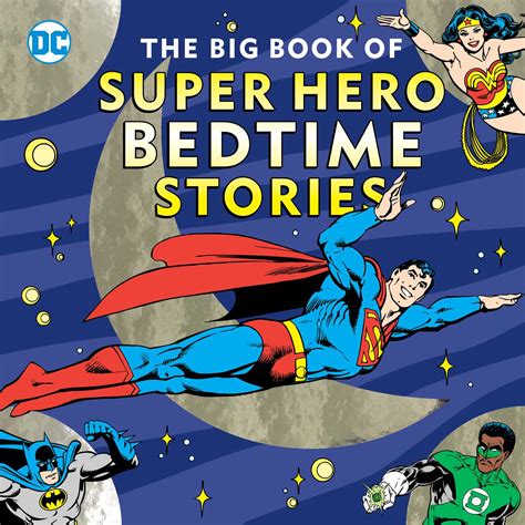 The Big Book Of Super Hero Bedtime Stories Book By Noah Smith