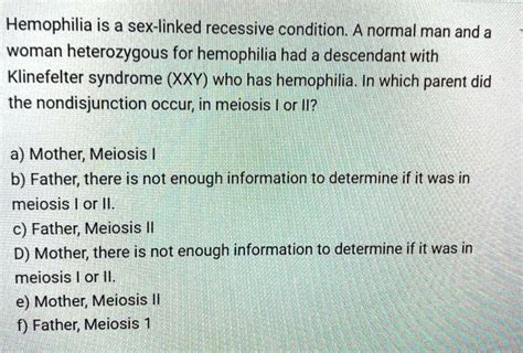 Solved Hemophilia Is A Sex Linked Recessive Condition A Normal Man