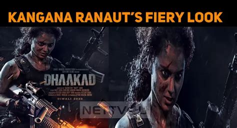 Kangana Ranaut’s Fiery Look In Dhaakad! | NETTV4U