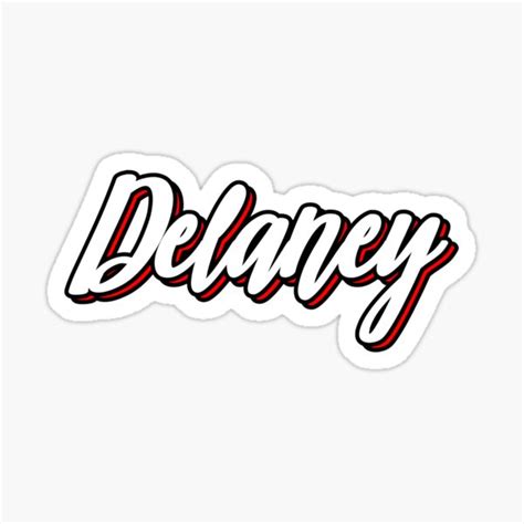 Delaney First Name Hand Lettering Design Sticker For Sale By Sulies