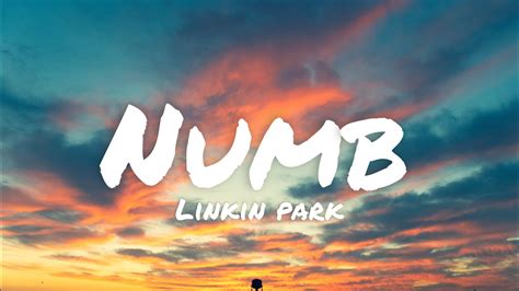 Linkin Park Numb Lyrics Youtube