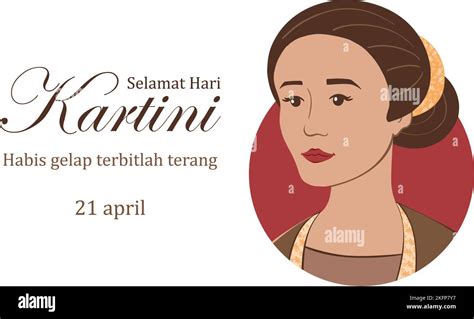 Selamat Hari Kartini Translation Happy Kartini Day Habis Gelap