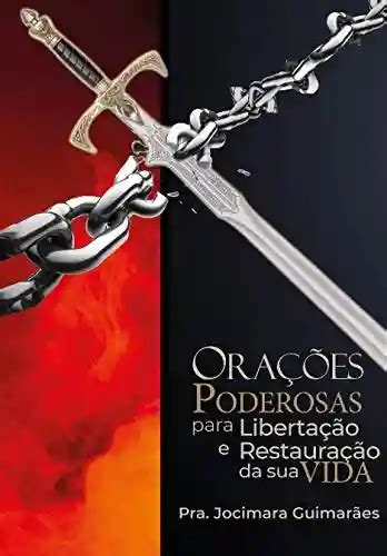 Pdf Ora Es Poderosas Para Liberta O E Restaura O Da Sua Vida