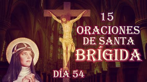 Las 15 Oraciones de Santa Brígida Día 54 YouTube