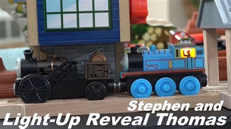 Thomas Wooden Railway Light Up Reveal Thomas And Stephen Comes To