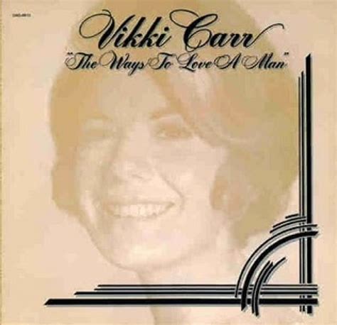 Vikki Carr The Ways To Love A Man Hitparade Ch