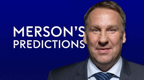 Paul Mersons Fa Cup Predictions Manchester City Tottenham Chelsea