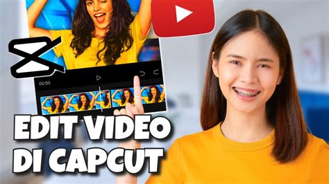 Cara Edit Video Youtube Di Capcut Untuk Youtuber Pemula 2022 Youtube