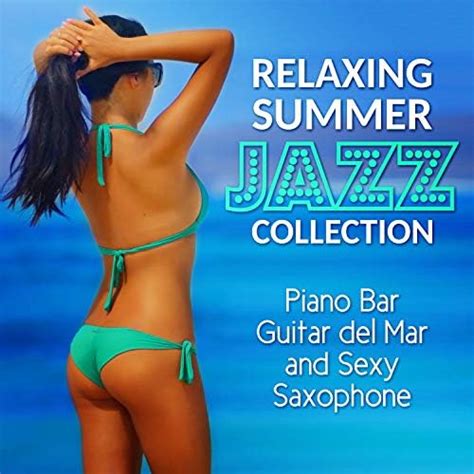 Amazon Music Amazing Chill Out Jazz ParadiseのRelaxing Summer Jazz