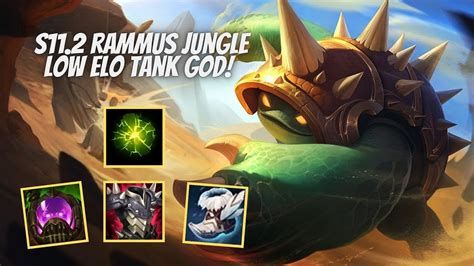 S11 2 Rammus Jungle Low Elo Tank God YouTube