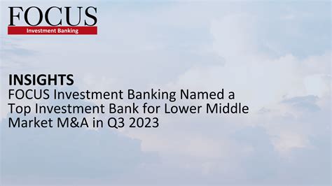 Focus Investment Banking Named A Top Investment Bank For Lower Middle