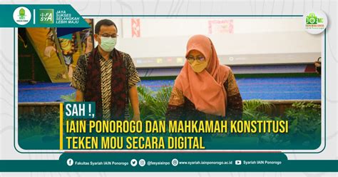 Sah Iain Ponorogo Dan Mahkamah Konstitusi Teken Mou Secara Digital