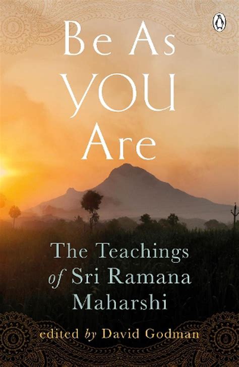 Be As You Are The Teachings Of Sri Ramana Maharshi By Maharshi Ramana Paperback 9780140190625