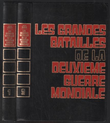 Les Grandes Batailles De La Deuxieme Guerre Mondiale Tomes By