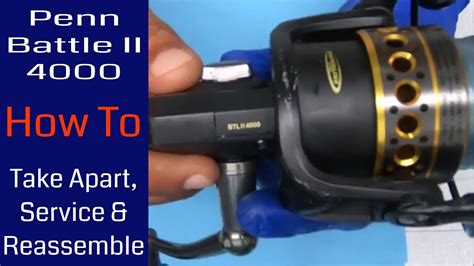 Penn Battle Ii Fishing Reel How To Take Apart Service And