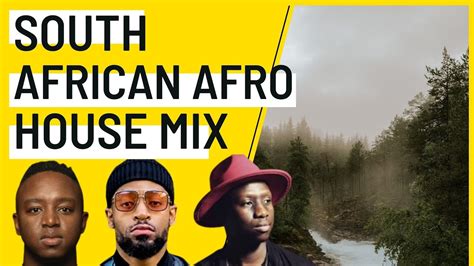 South African Afro House Mix April Youtube