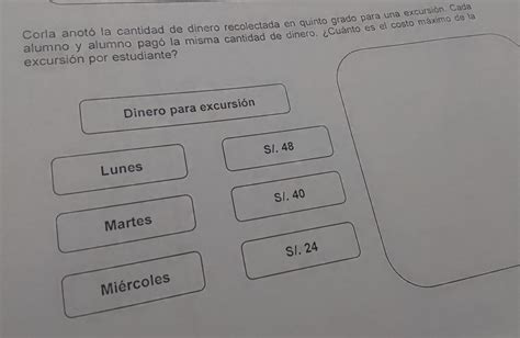 Corla Anot La Cantidad De Dinero Recolectada En Quinto Grado Para Una