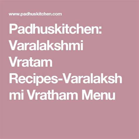 Varalakshmi Vratam Recipes-Varalakshmi Vratham Menu - Padhuskitchen ...