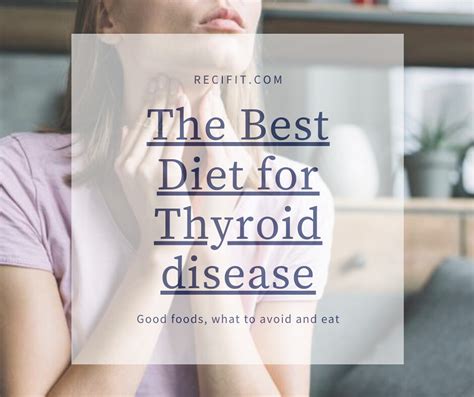 The Best Diet For Thyroid Disease Good Foods What To Avo Flickr